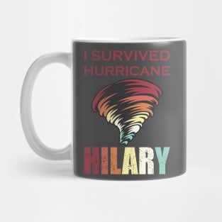 I Survived hurricane Hilary Mug